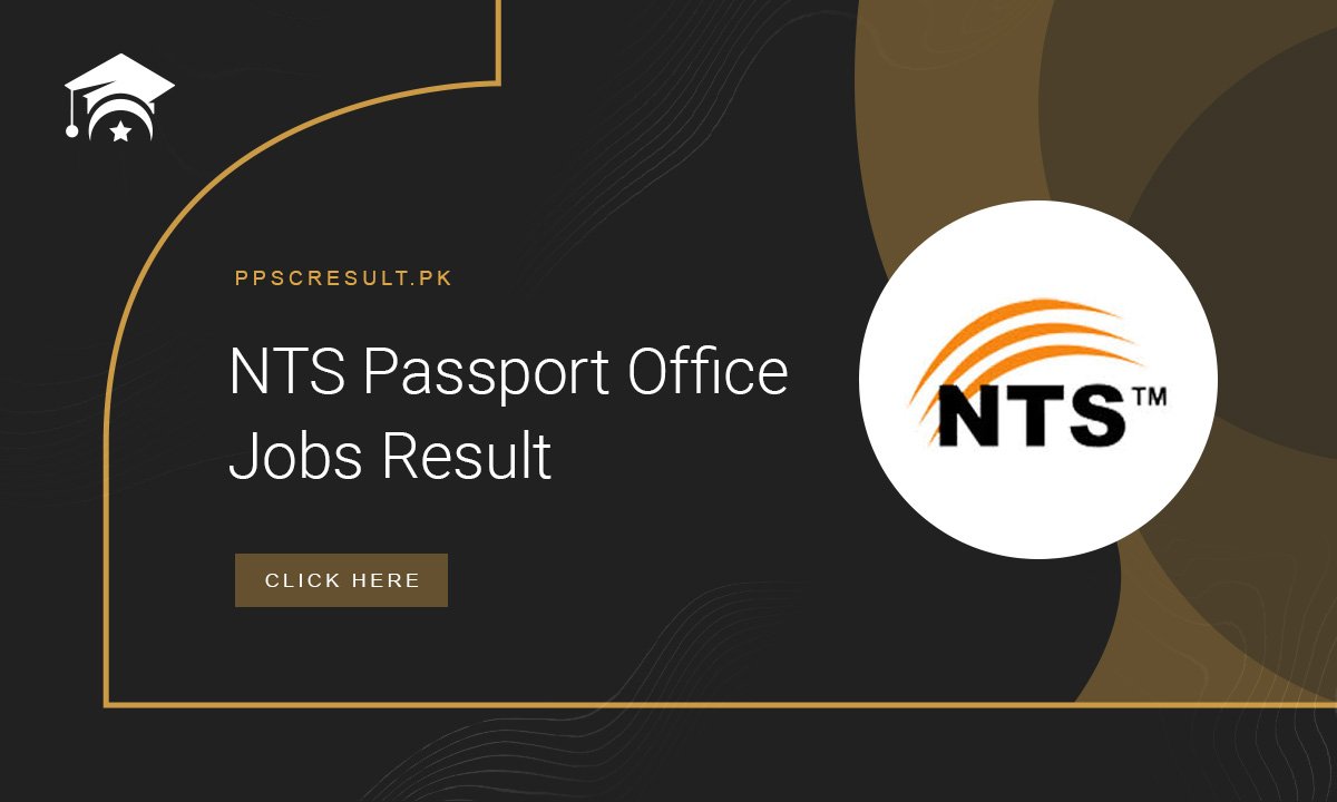 NTS Passport Office Jobs Result
