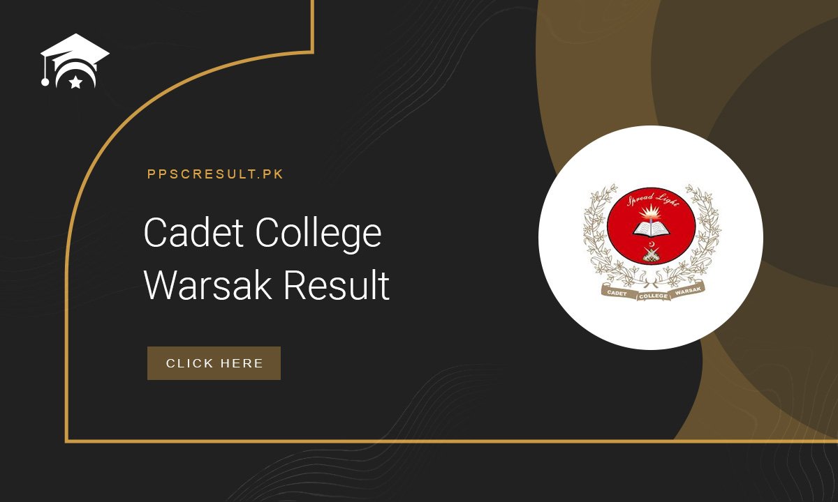 Cadet College Warsak Result