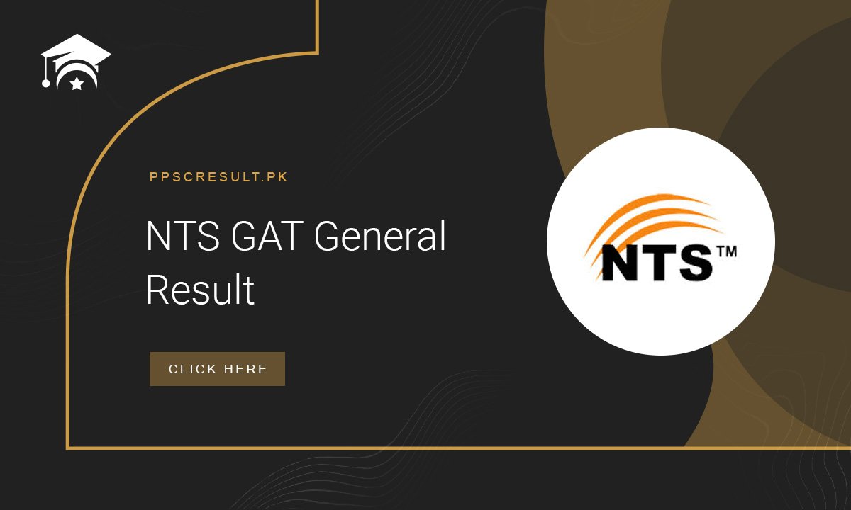 NTS GAT General Result Graduate Assessment Test-SUBJECT