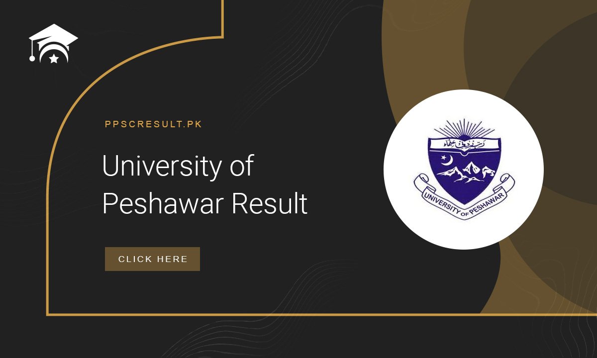 University of Peshawar Result BA, BSc, MA, MSc