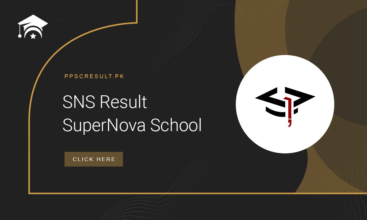 SNS Result Supernova School Islamabad