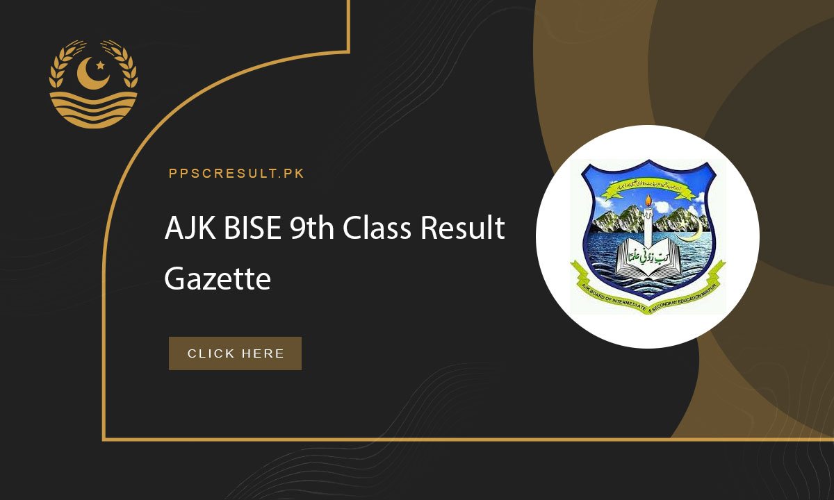 AJK BISE 9th Class Result Gazette