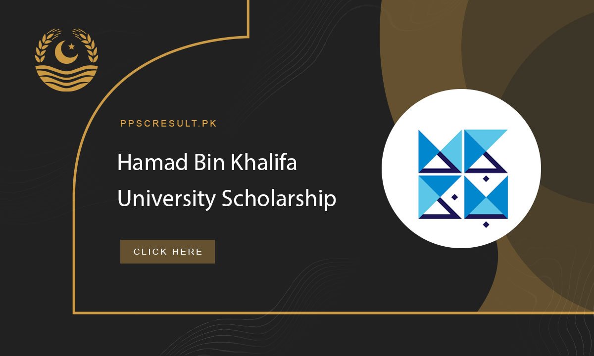 Hamad Bin Khalifa University Scholarship