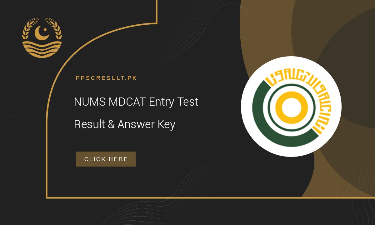NUMS MDCAT Entry Test Result & Answer Key