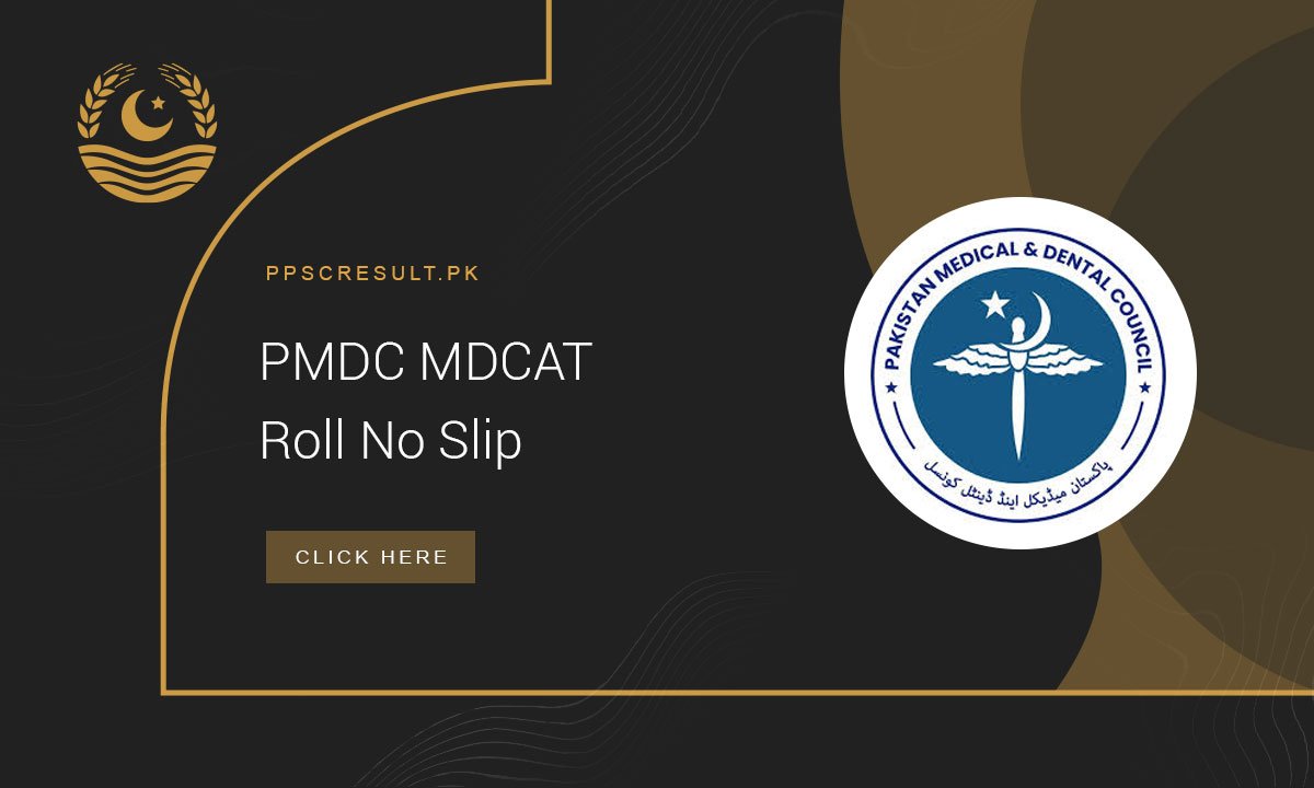PMDC MDCAT Roll No Slip