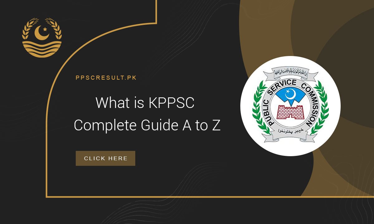What is KPPSC Complete Guide A to Z