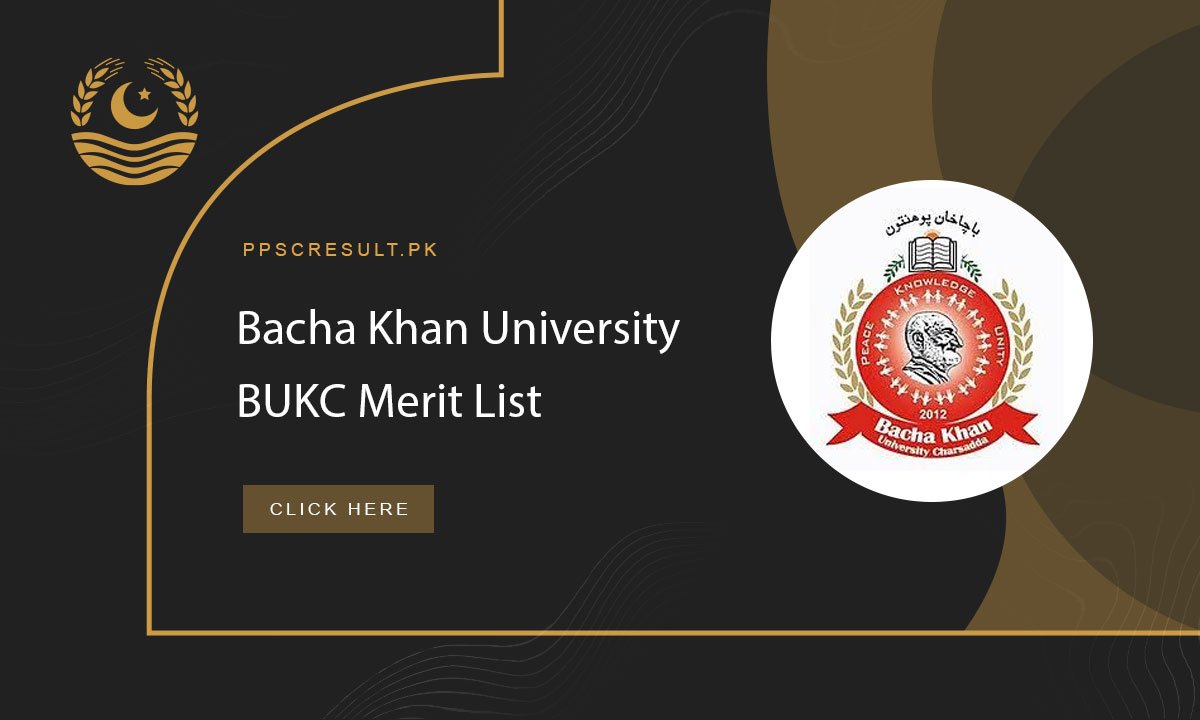 Bacha Khan University BUKC Merit List