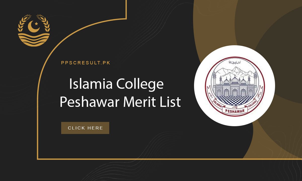 Islamia College Peshawar Merit List
