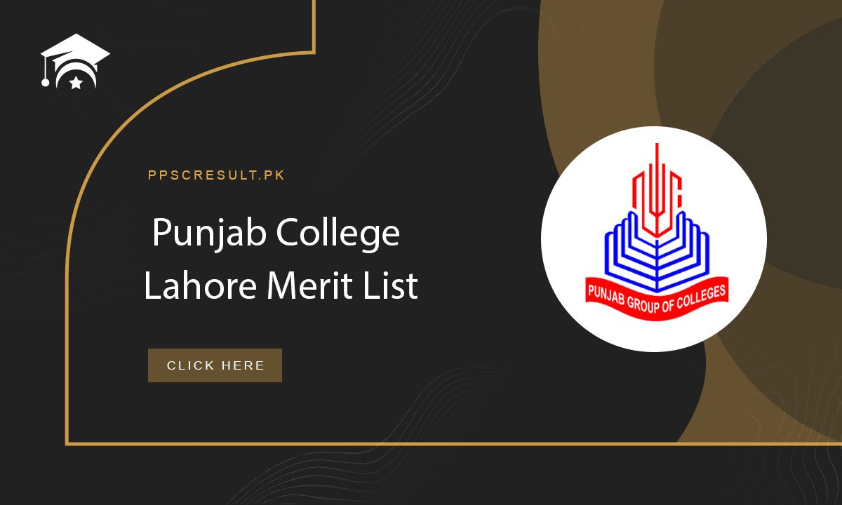 Punjab College Lahore Merit List