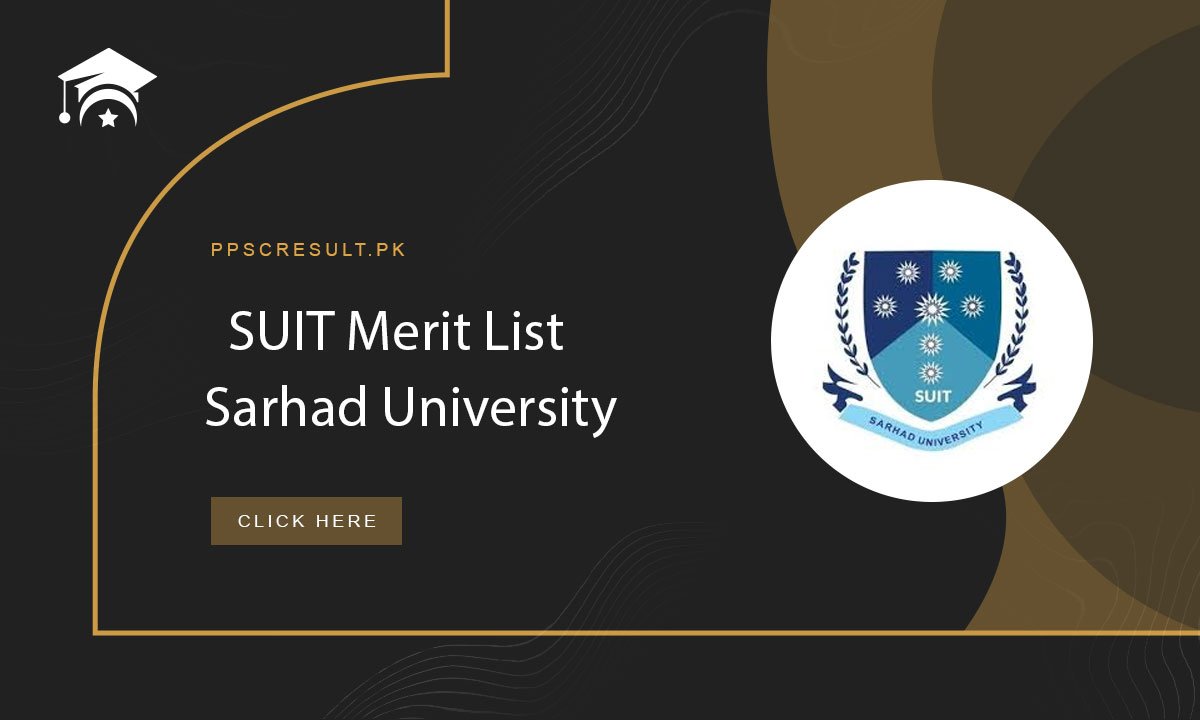 SUIT Merit List Sarhad University