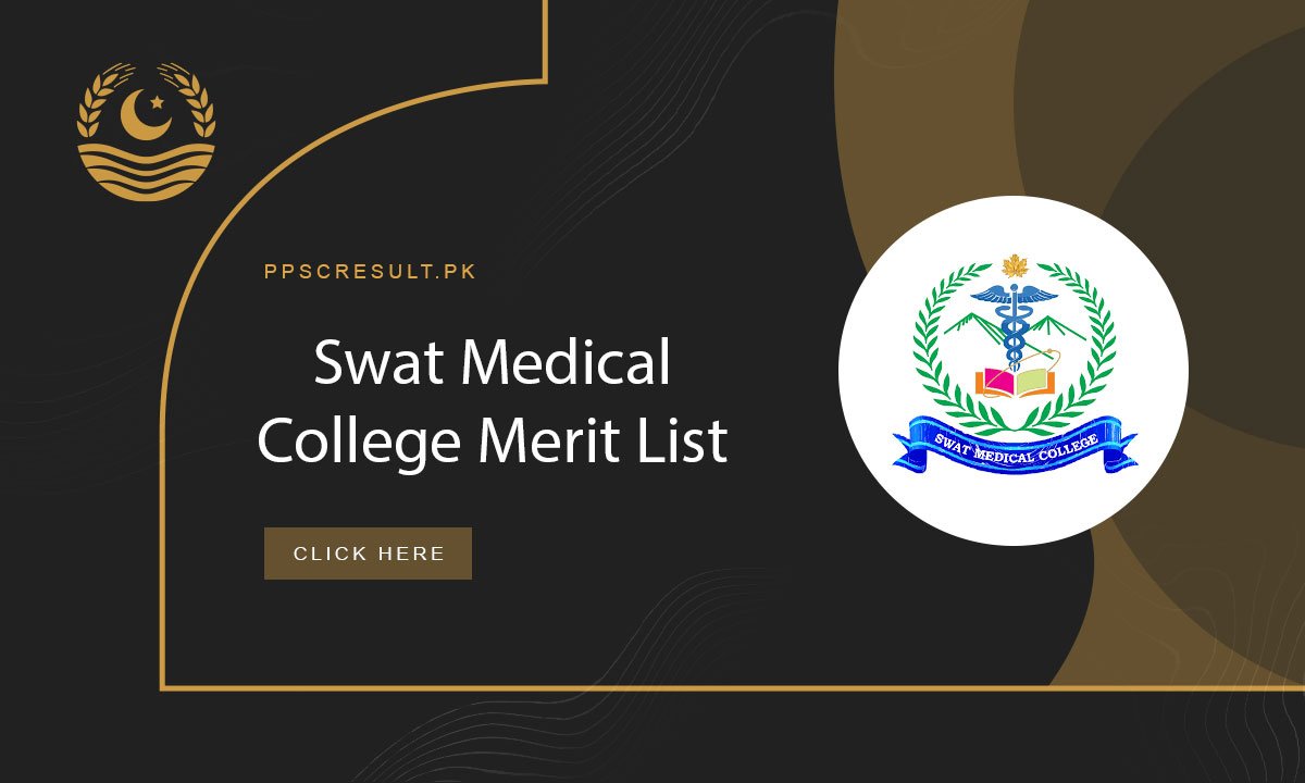 Swat Medical College Merit List