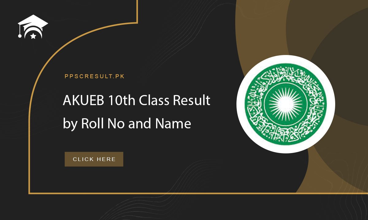AKUEB 10th Class Result