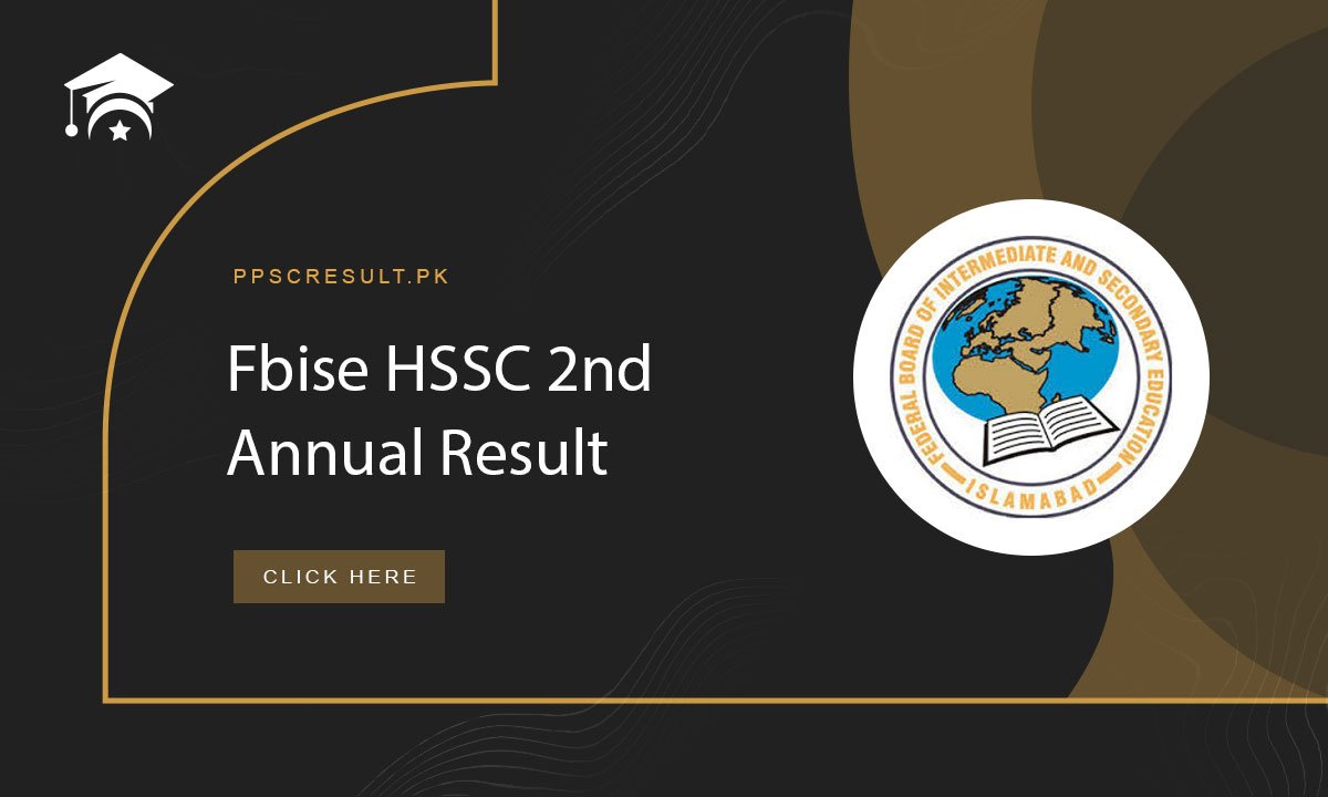 Fbise HSSC 2nd Annual Result