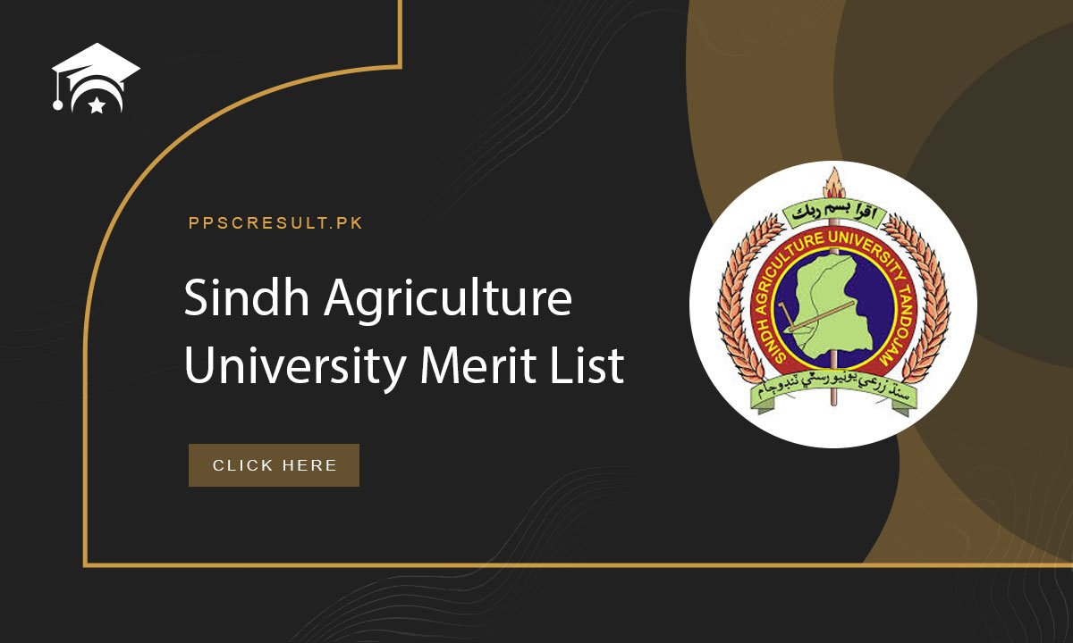 Sindh Agriculture University Merit List