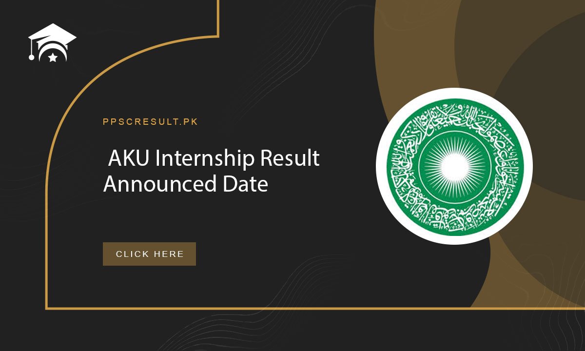 AKU Internship Result