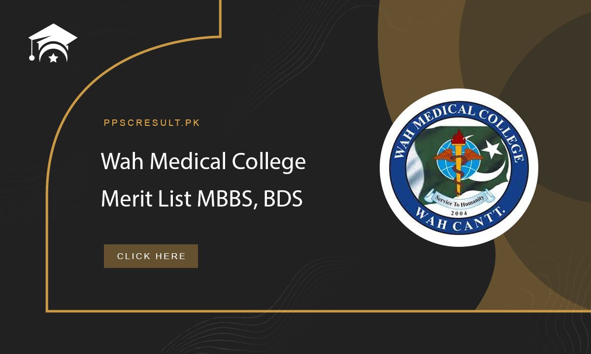Wah Medical College Merit List
