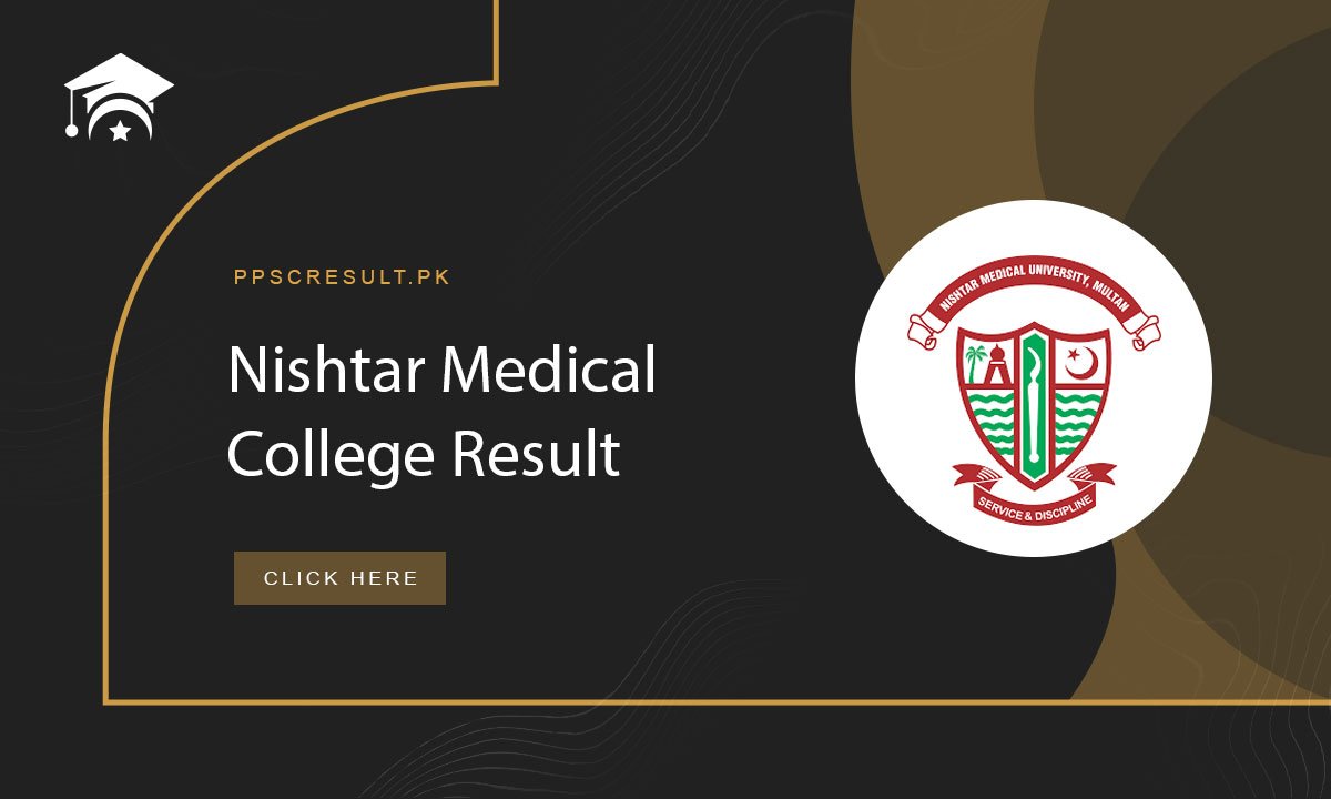 Nishtar Medical College Result