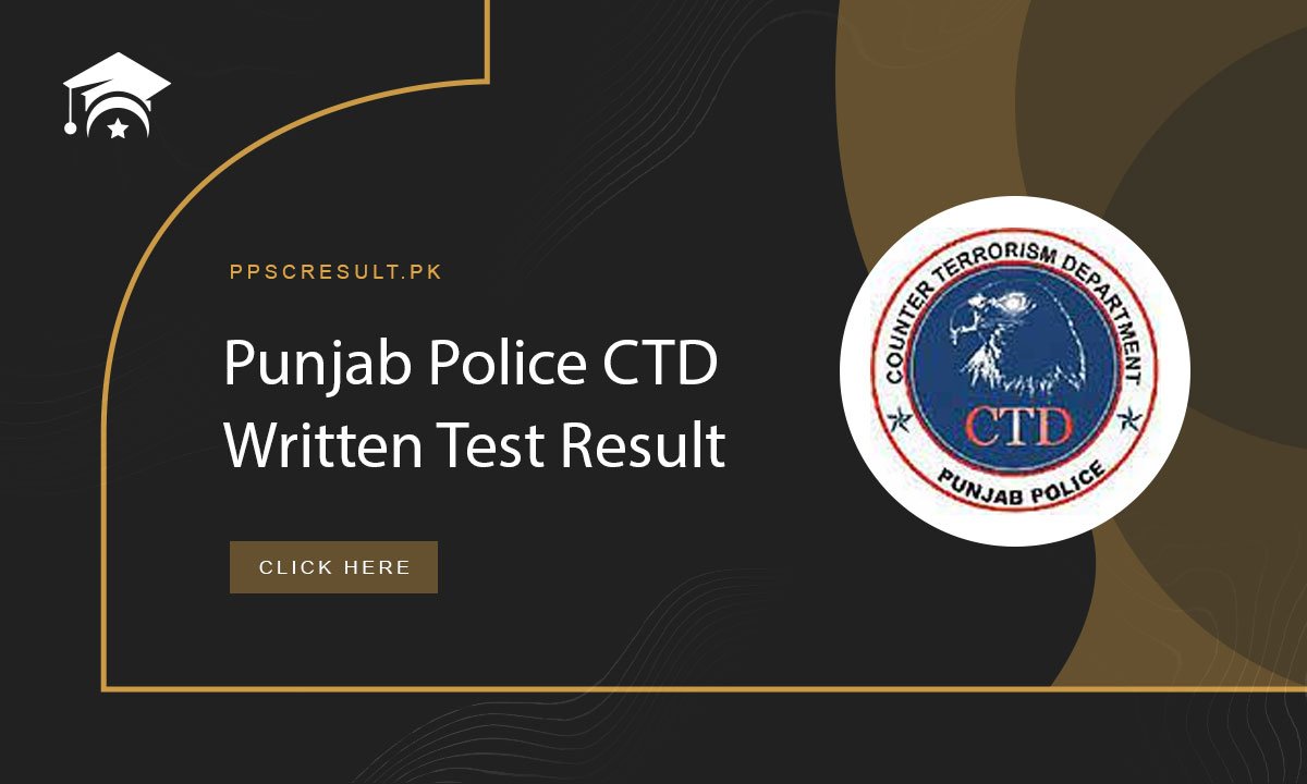 Punjab Police CTD Written Test Result