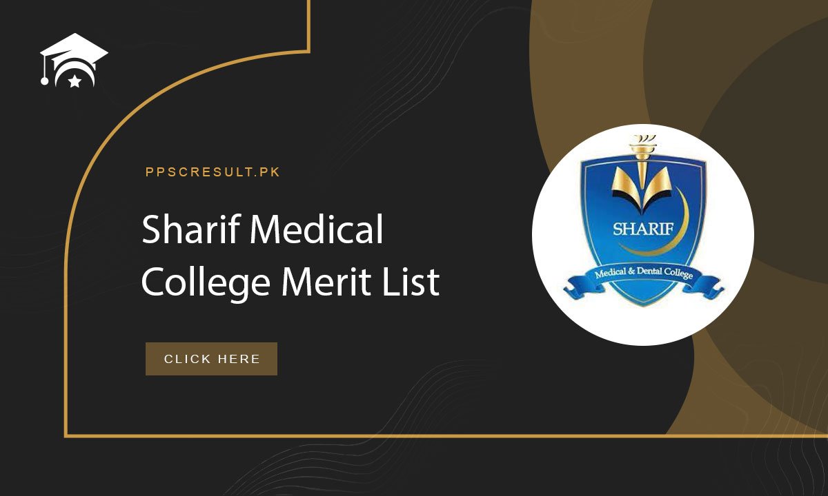 Sharif Medical College Merit List