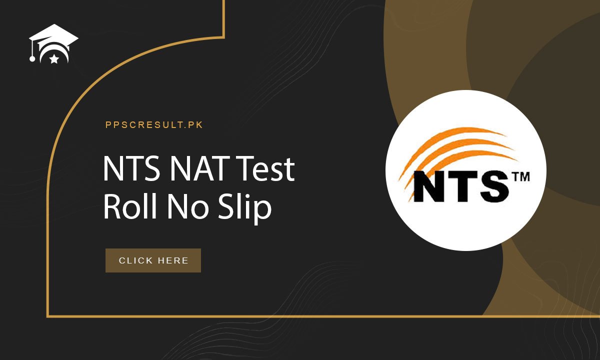 NTS NAT Test Roll No Slip